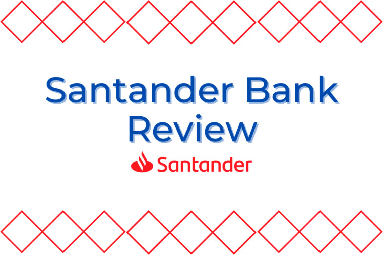 Santander Bank Review – A Regional Bank with Heart