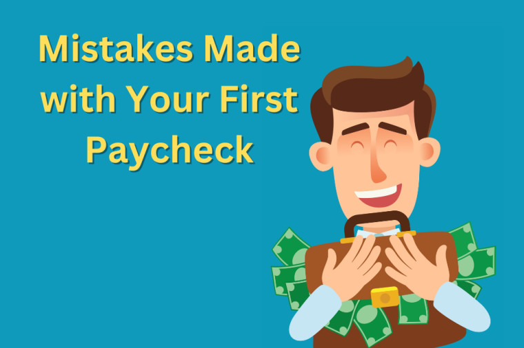 15 Epic Fails People Make With Their First Paycheck (And What to Learn From Them)