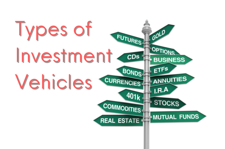 Types of Investment Vehicles to Make Your Future Less Murky
