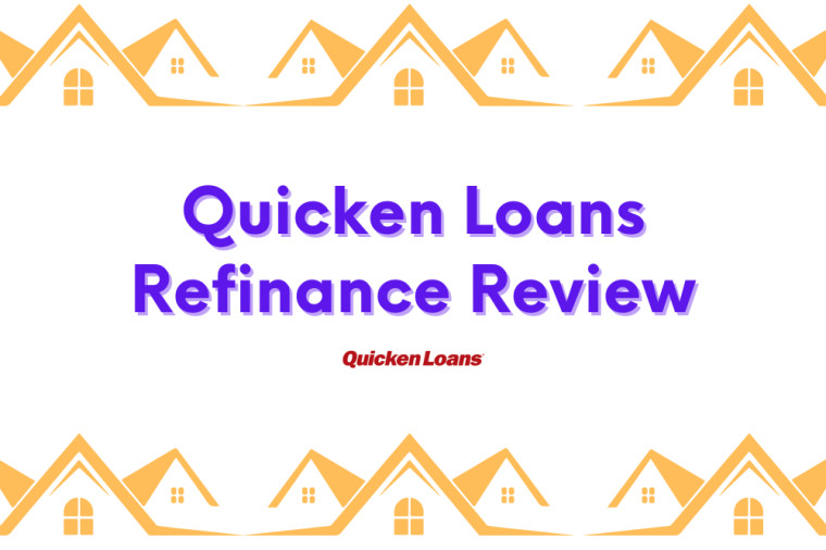 Quicken Loans - Refinance Review