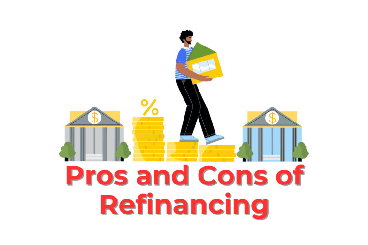Pros and Cons of Refinancing Your Mortgage in Today’s Economy