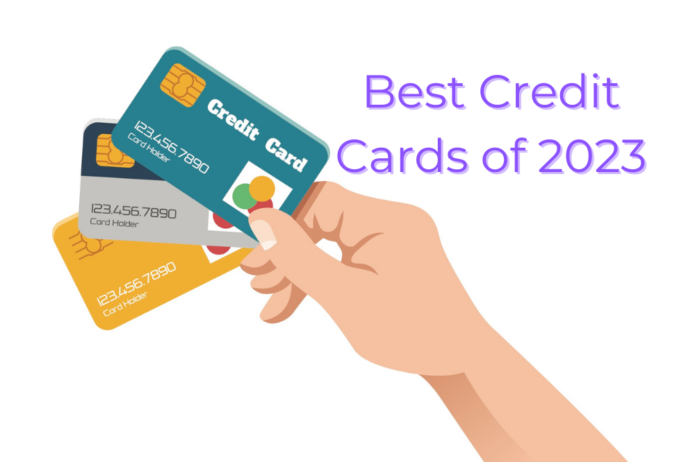 best-credit-cards-of-2023-our-top-picks