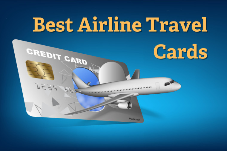 Best Airline Travel Cards of 2023 – Earn Free Flights Faster