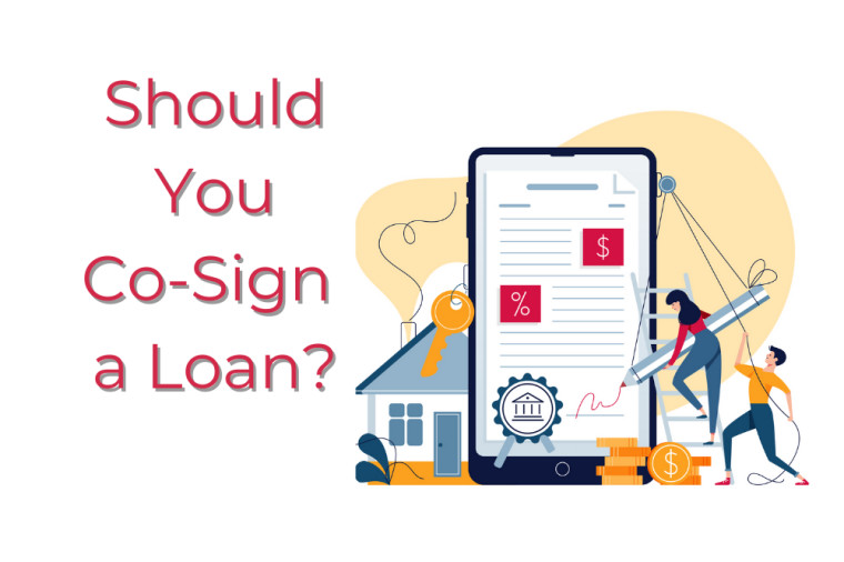 Should You Co-Sign a Loan and When to Say 'No'