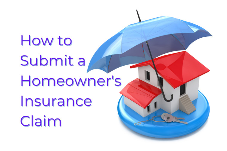 How to Submit a Homeowner's Insurance Claim