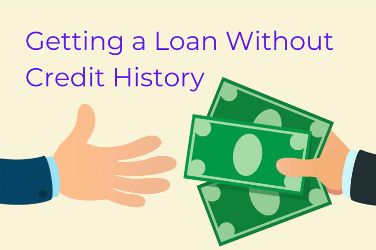 How to Get a Loan Without Credit History