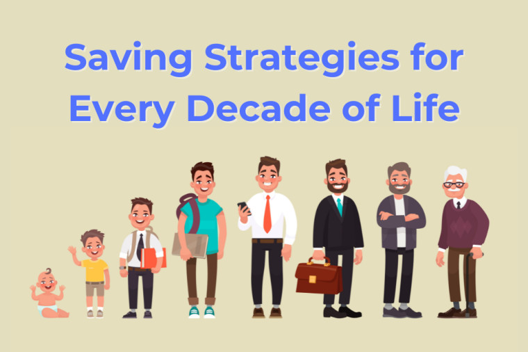 Saving Strategies for Every Decade of Life