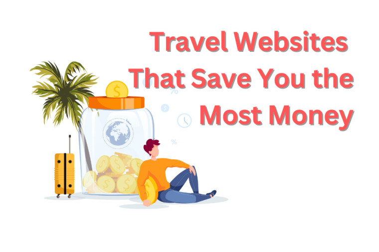 Travel Websites That Save You the Most Money
