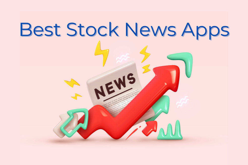 best-stock-news-apps-up-to-the-minute-investment-news