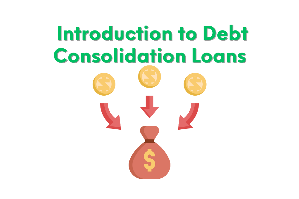 Introduction to Debt Consolidation Loans