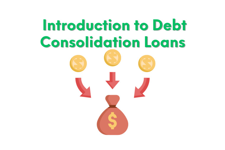  Introduction to Debt Consolidation Loans