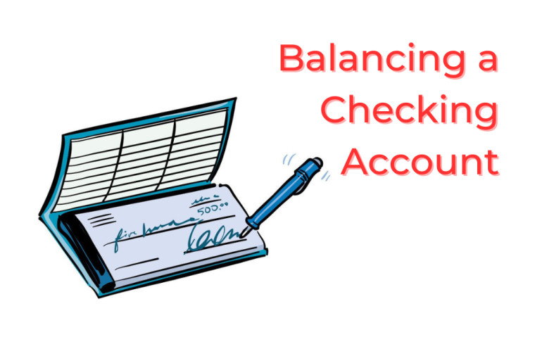 The Art of Balancing Your Checking Account