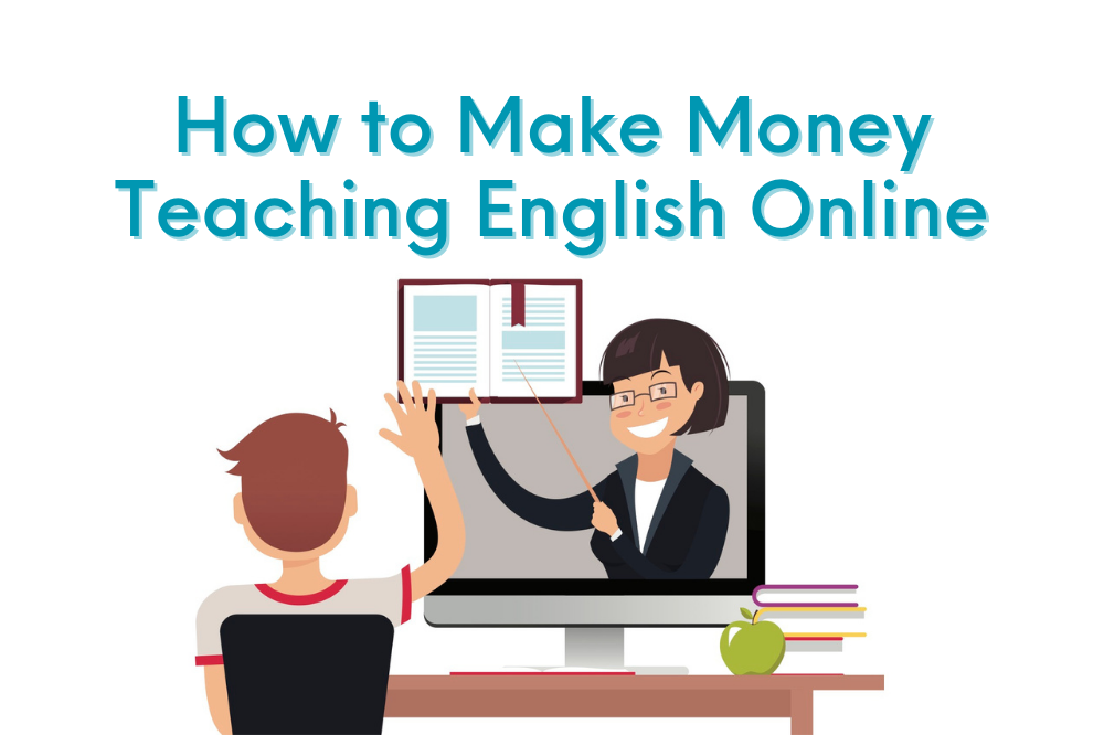 how-to-make-money-teaching-english-online