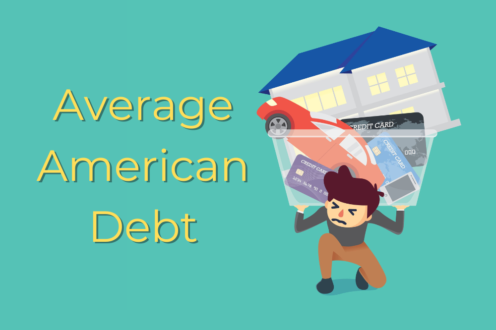 Average American Debt – Where Do You Fall?