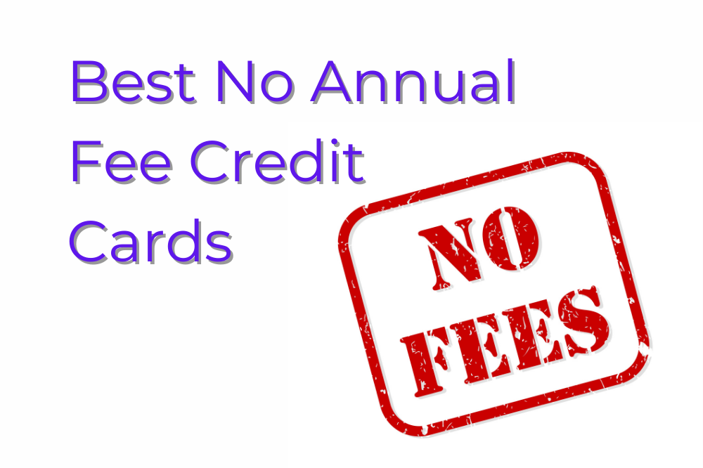 No annual fees