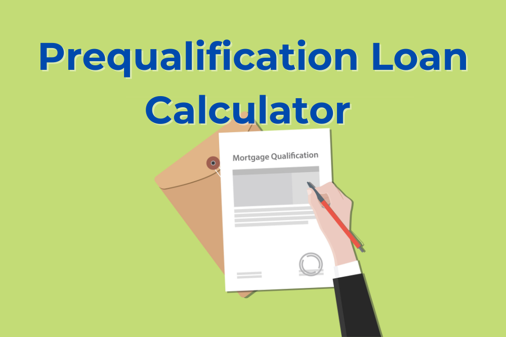 pre qualification mortgage calculator