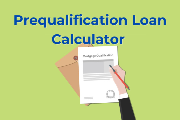Prequalification Loan Calculator