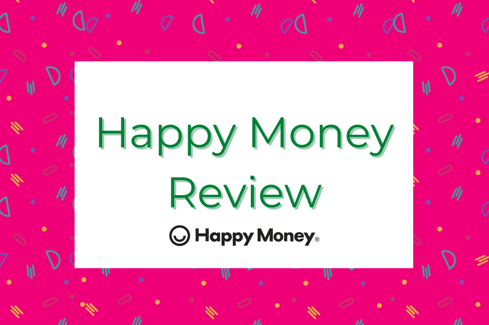 Happy Money Review 2023 – Consolidating Debt