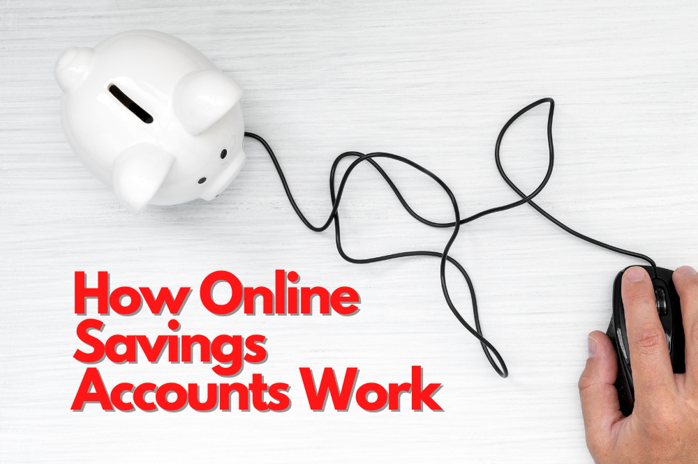 how an online savings account works