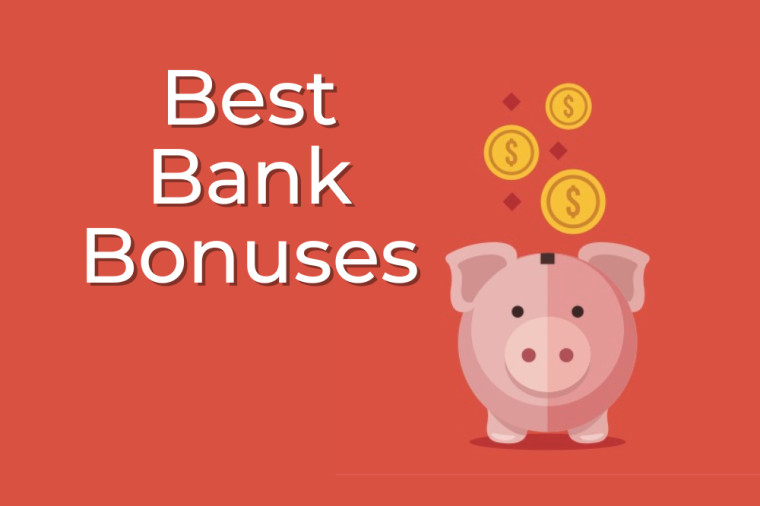 Best Bank Bonuses – Extra Perks for New Accountholders