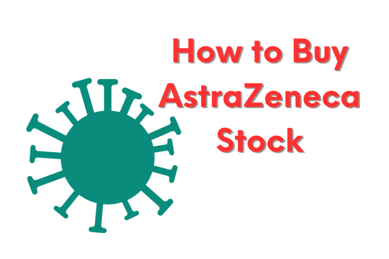 How To Buy AstraZeneca Stock & Add Pharma to Your Portfolio