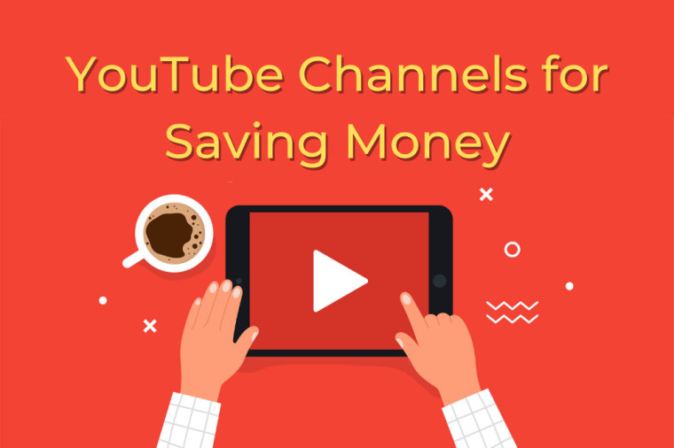 Best YouTube Channels for Saving Money