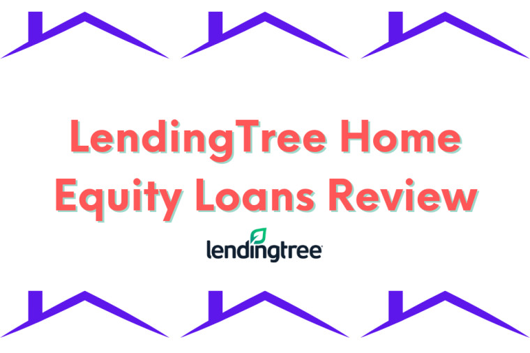 LendingTree Home Equity Loans Review 