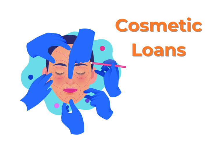 Cosmetic Loans: What Are They and How Do They Work?