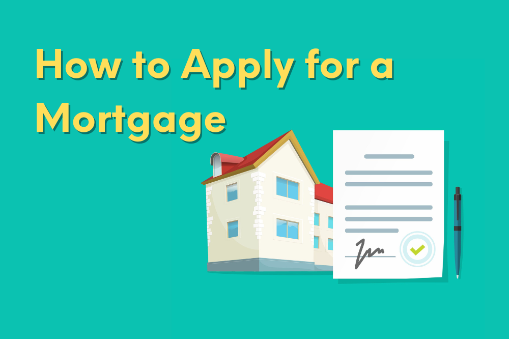 How to Apply for a Mortgage: A Step-by-Step Guide