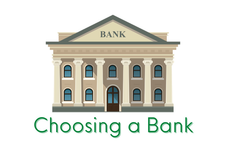 How to Choose a Bank or Financial Institution