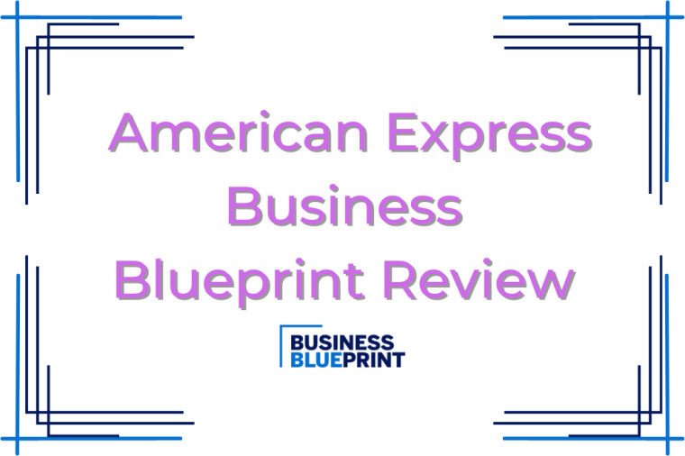 American Express Business Blueprint Review