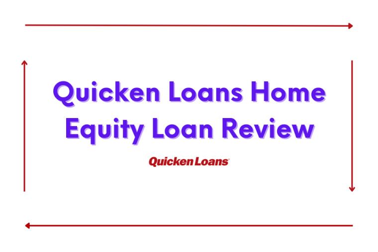 Quicken Loans Home Equity Loan Review