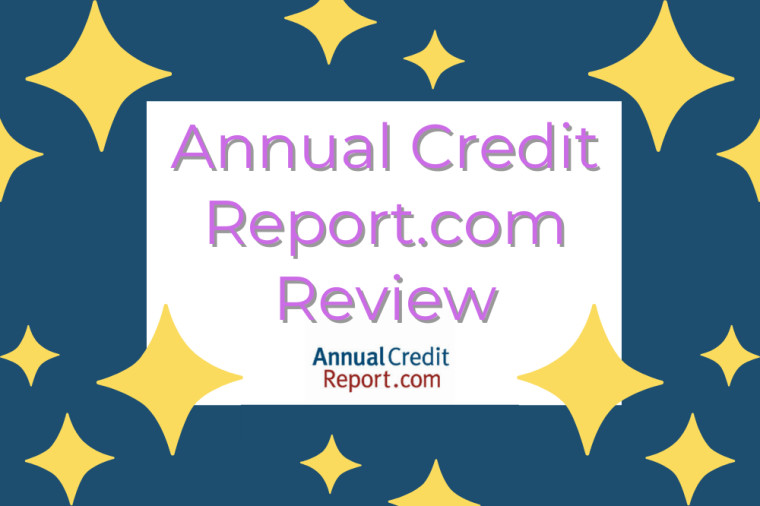 AnnualCreditReport.com Review 2024 – The Official Free Report