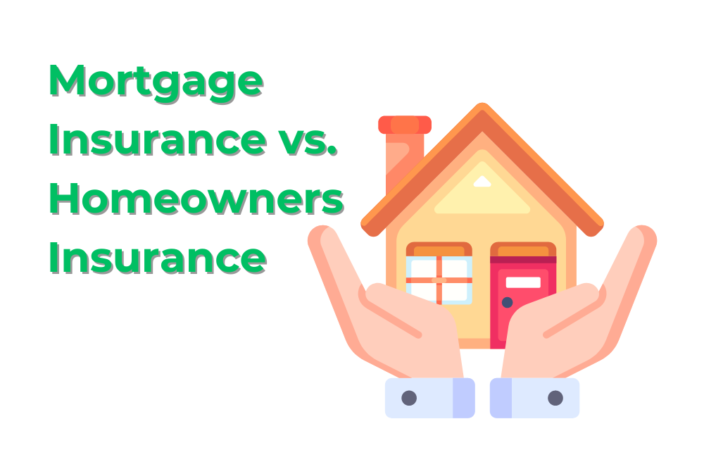 Mortgage Insurance Vs Homeowners