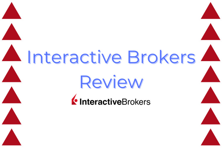 Interactive Brokers Review – A Solid Platform