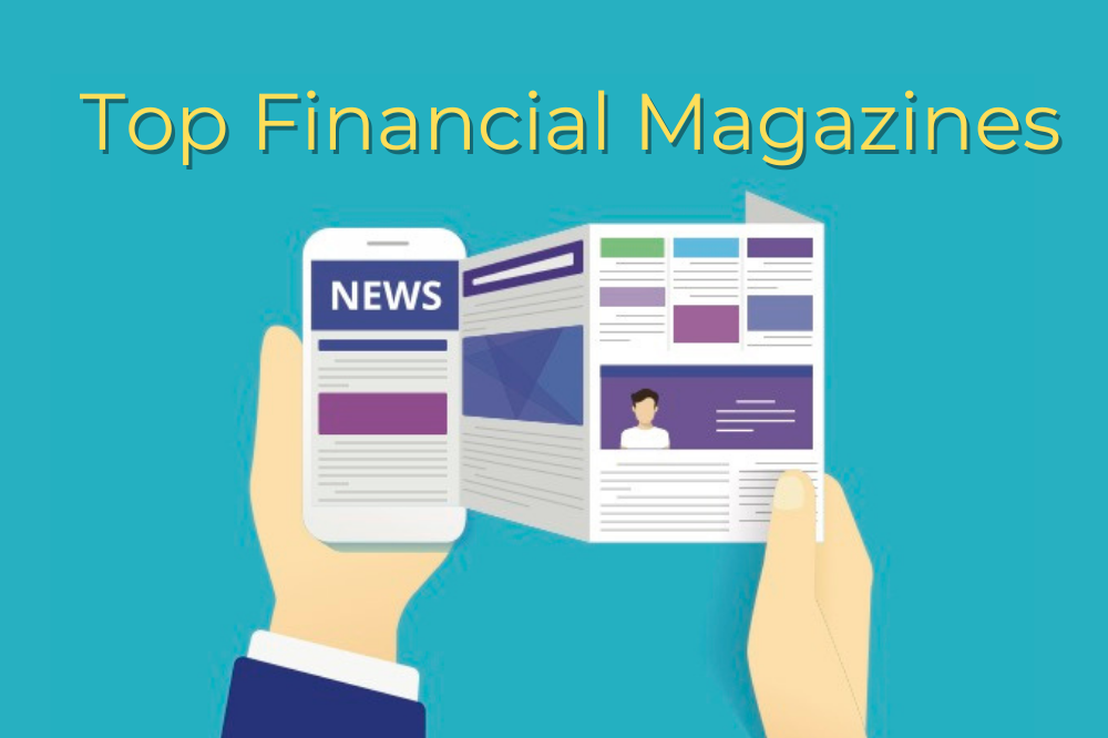 Top Financial Magazines – Tools For A Richer Future