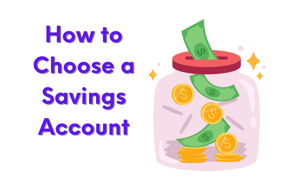 How to Choose the Best Savings Account