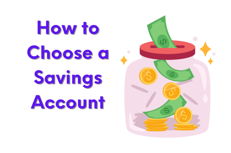 How to Choose the Best Savings Account 
