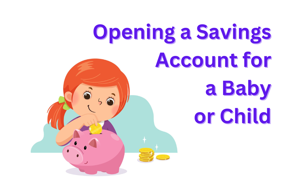 Savings Account For Infant