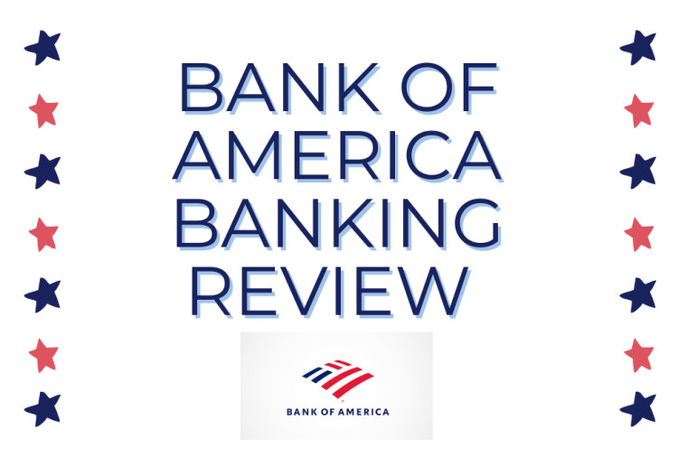 Bank of America Review – Is Bigger Better?