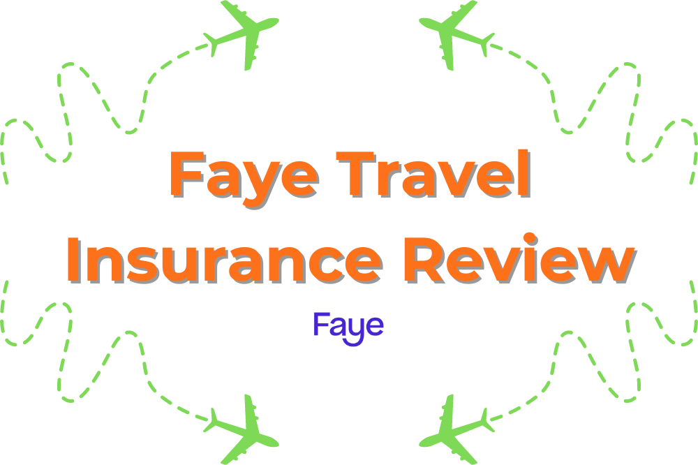 Faye Travel Insurance Review