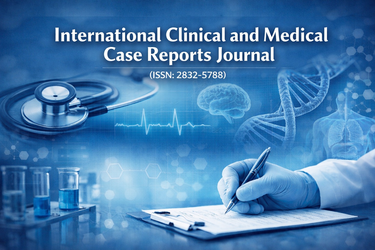 International Clinical and Medical Case Reports Journal (ISSN: 2832-5788)