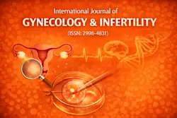 International Journal of Gynecology and Infertility (ISSN 2998-4831) (Impact Factor: 2.612)