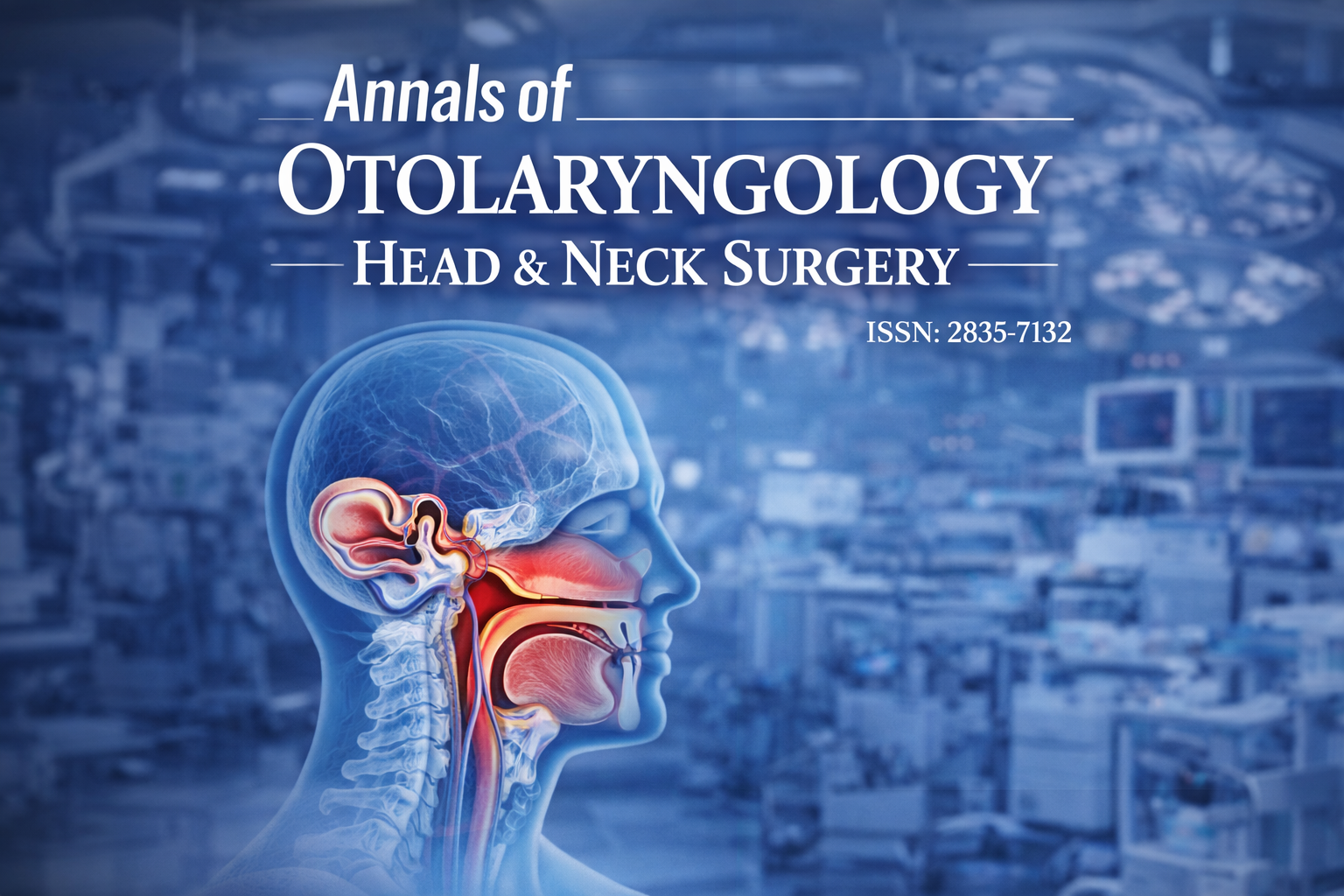 Annals of Otolaryngology Head and Neck Surgery (ISSN 2835-7132)