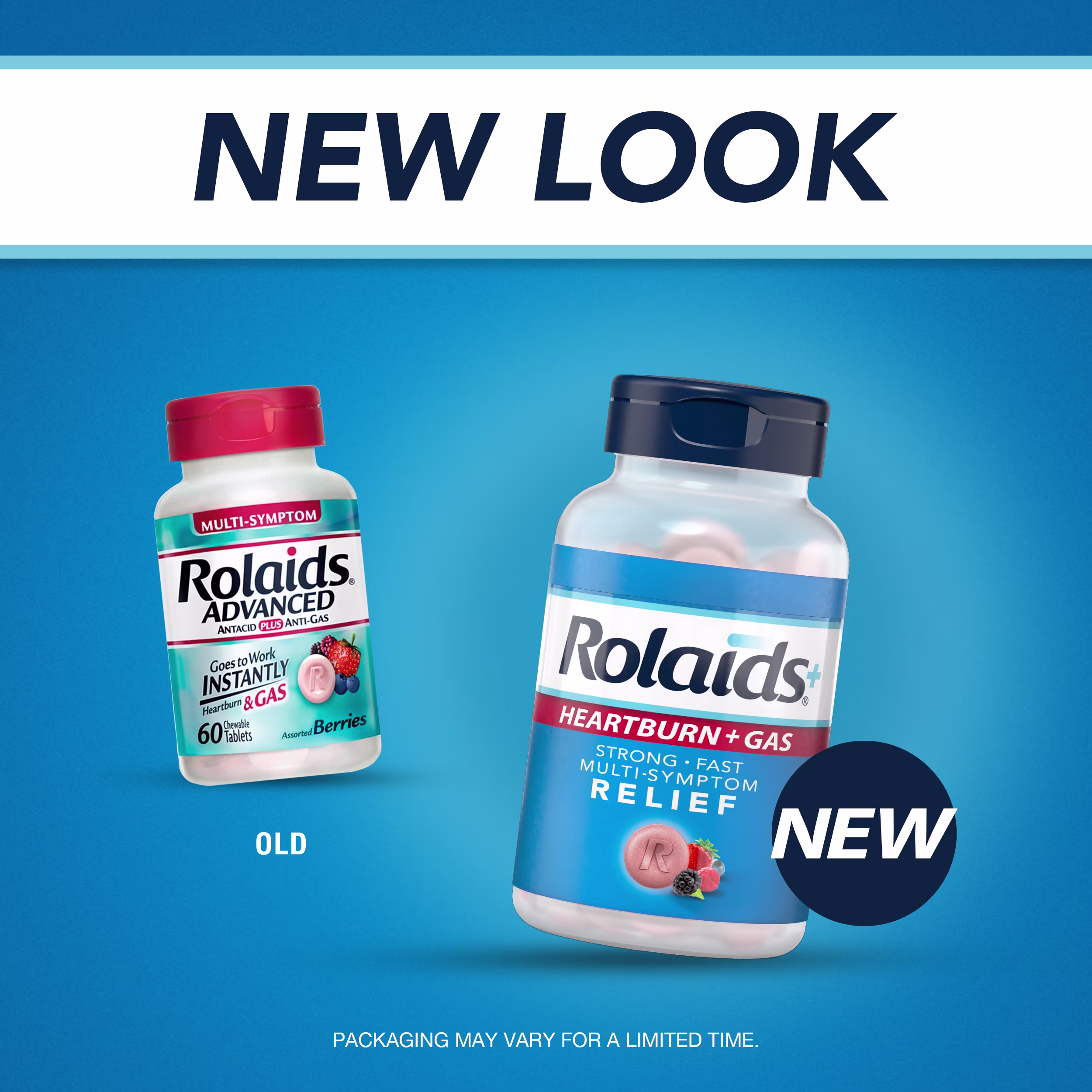Rolaids® Advanced Antacid Plus Anti-Gas Chewable Tablets - H+G bottle OLD vs New with text "New Look"