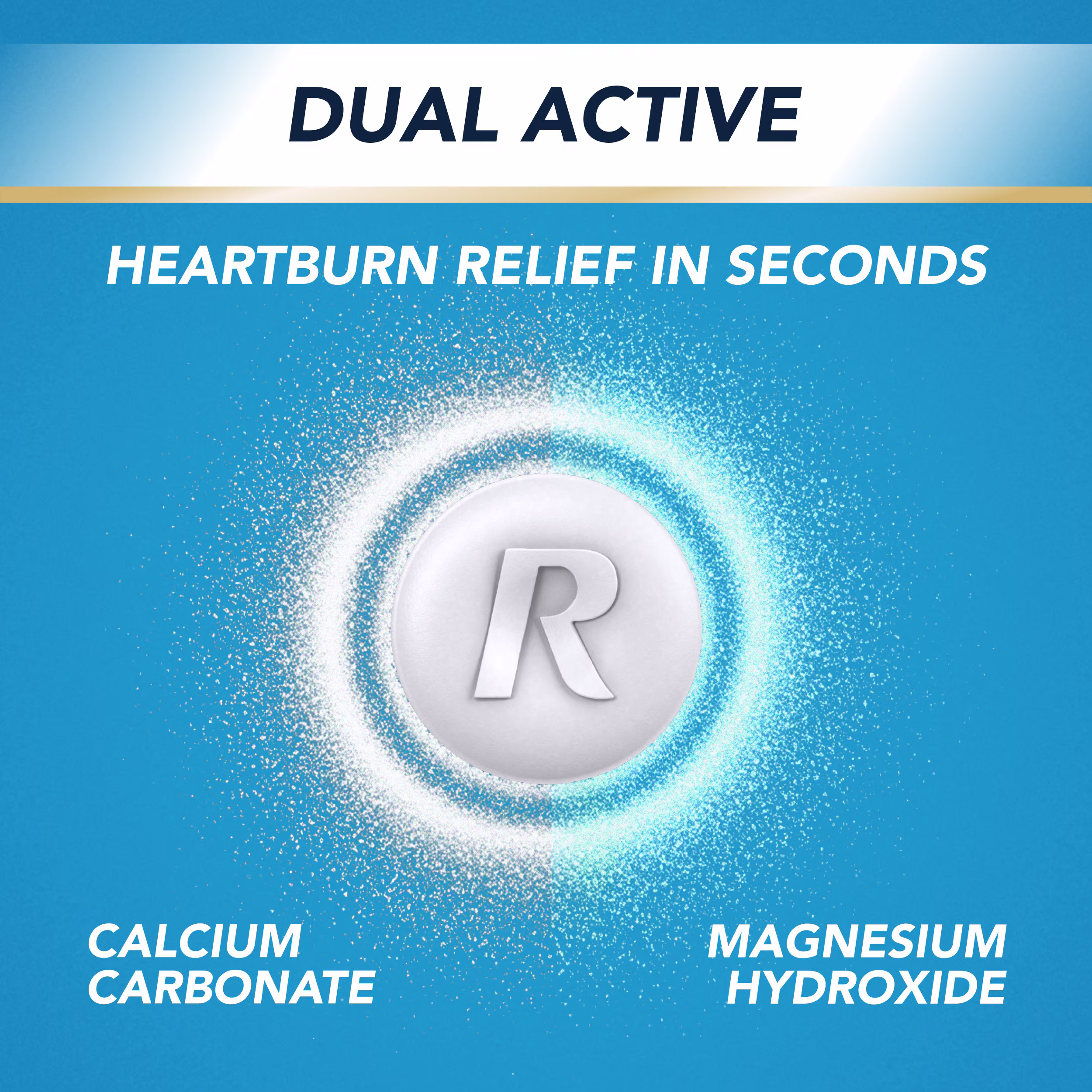 Dual Active heartburn relief tablet with R logo, surrounded by swirling particles, highlighting calcium carbonate and magnesium hydroxide.