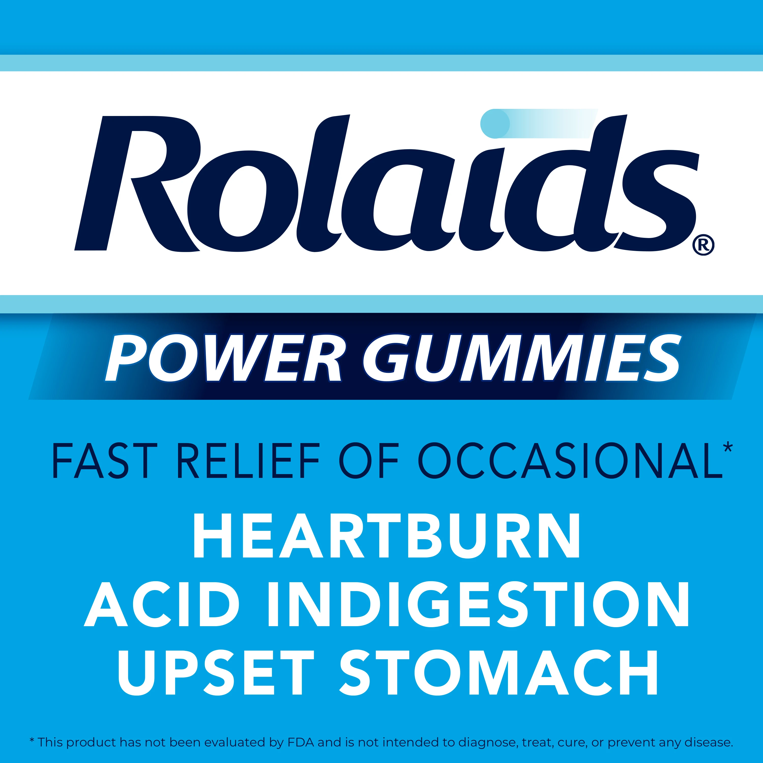 Text "Rolaids" on white background and "POWER GUMMIES FAST RELIEF OF OCCASIONAL* HEARTBURN ACID INDIGESTION UPSET STOMACH" on blue background.