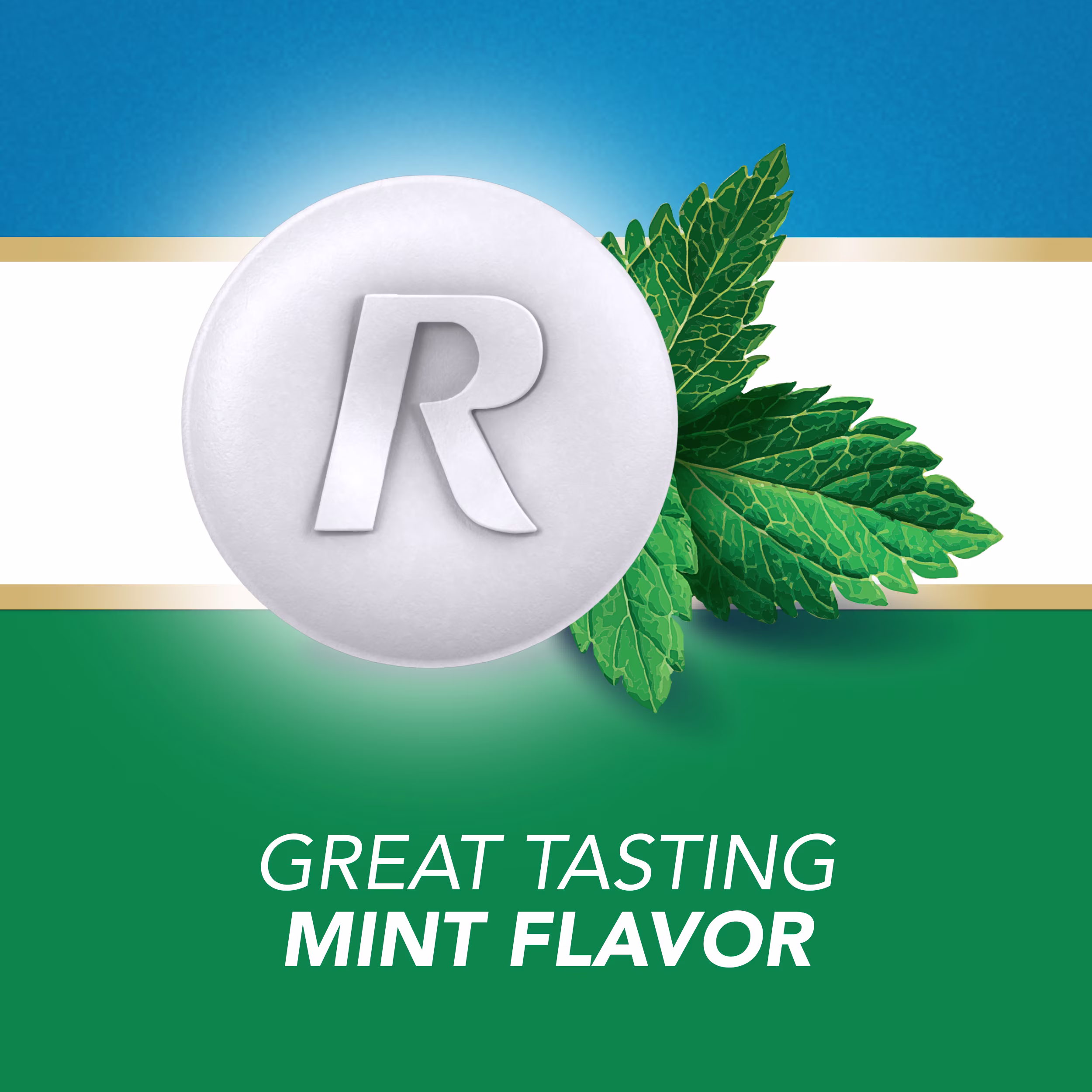 White mint tablet embossed with R logo beside fresh green mint leaves, text reads Great Tasting Mint Flavor on blue and green background.