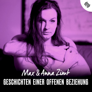 Max & Anna Zimt - Geschichten einer offenen Beziehung