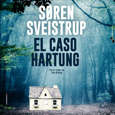 Soren Sveistrup – El caso Hartung